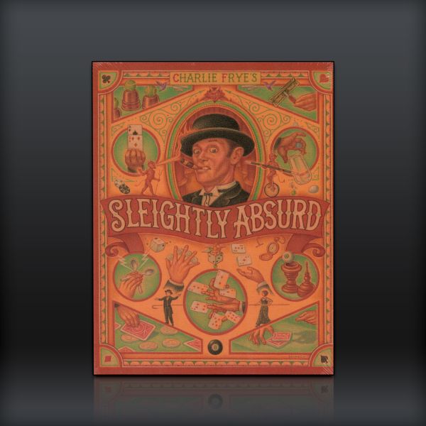 Sleightly Absurd by Charlie Frye