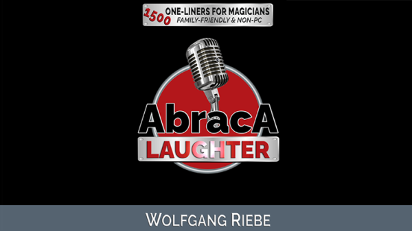 Abraca-Laughter: 1500 One-Liners for Magicians